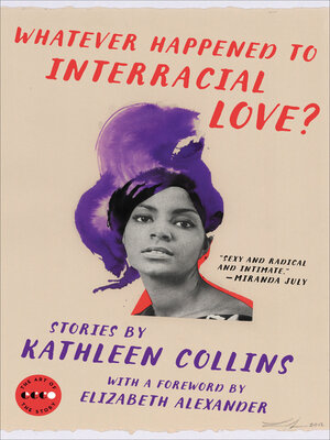 cover image of Whatever Happened to Interracial Love?